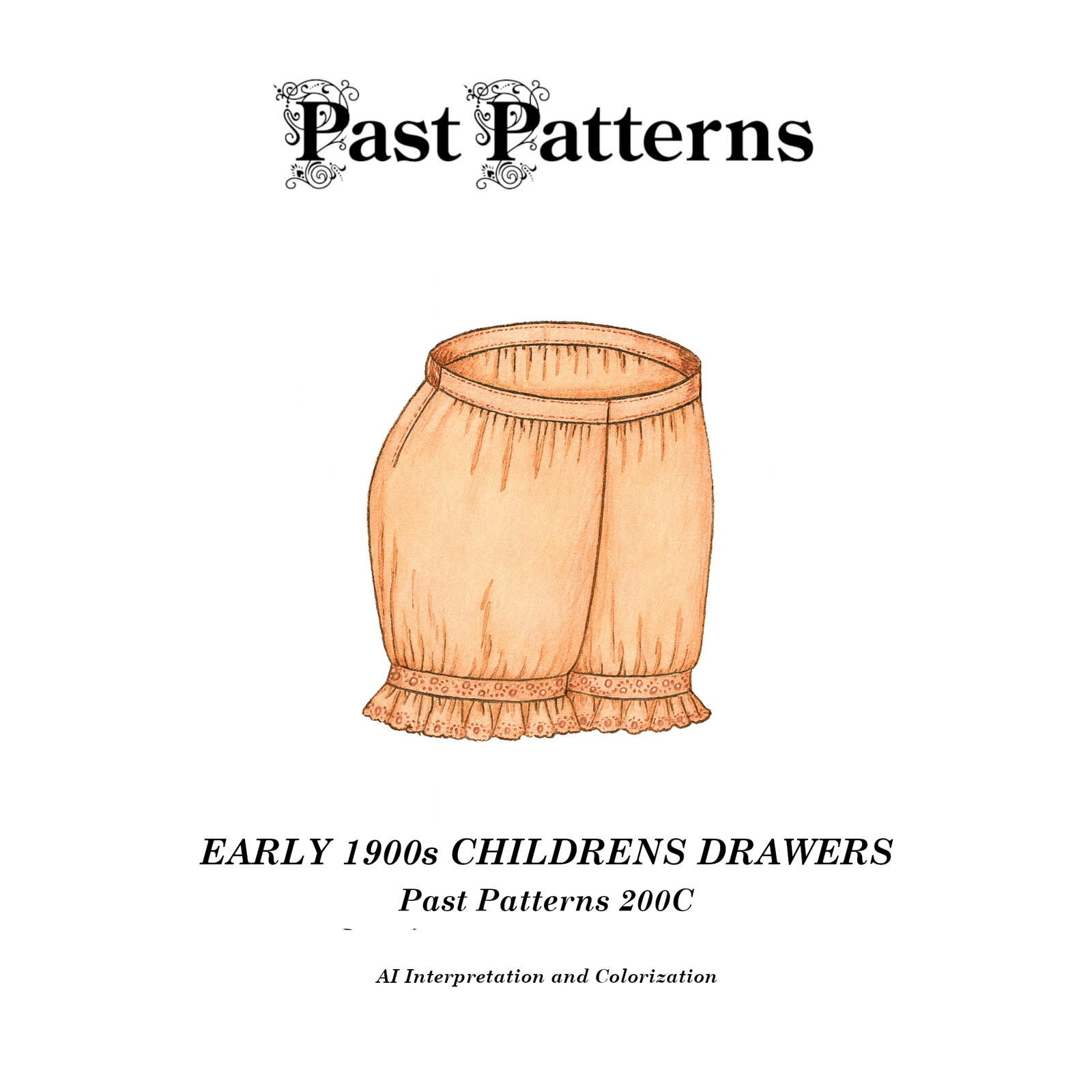 Early 1900s Childrens Drawers Sewing Pattern – Past Patterns 0200C printed Edwardian childrens undergarments