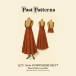Mid 1910s Suspender Skirt Sewing Pattern | Past Patterns 6204 Colorized illustration of the Mid 1910s Suspender Skirt Sewing Pattern by Past Patterns 6204, a five-gored skirt with optional suspenders or bodice, historically styled for a 26-inch waist and 40-inch hips.