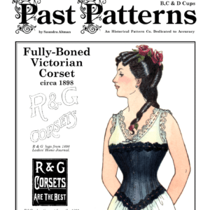 Late 1890s Corset Downloads from Past Patterns 0213 – Digital PDF Based on 1898 R&G Model with Victorian Hourglass Silhouette