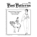 Victorian Equestrienne Riding Trousers Sewing Pattern | Riding Habit Pants | Past Patterns 901 Victorian Equestrienne Riding Trousers Sewing Pattern illustration showing late Victorian riding habit trousers worn beneath a side saddle skirt